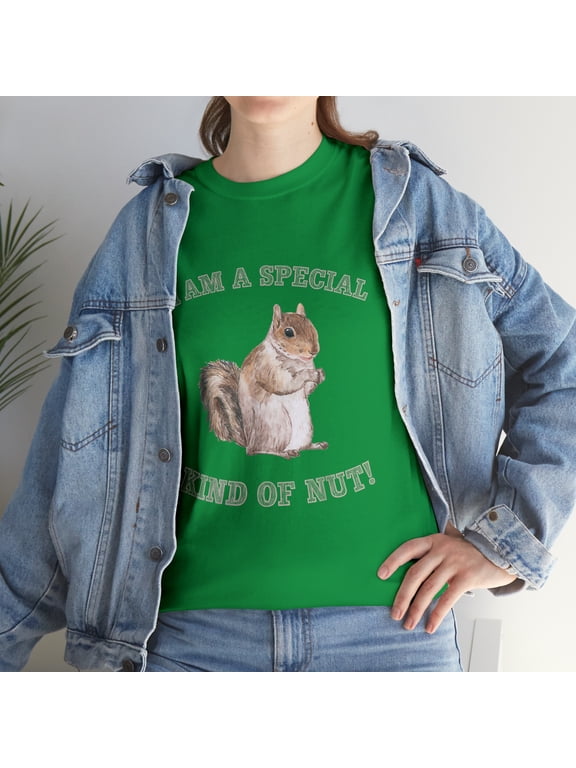 I'm A Special Kind of Nut Forest Animal Funny Squirrel T-Shirt