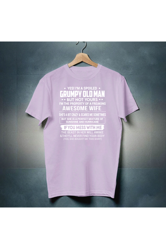 I'm A Spoiled Grumpy Old Man Husband T-shirt from Awesome Wife Funny Husband Men