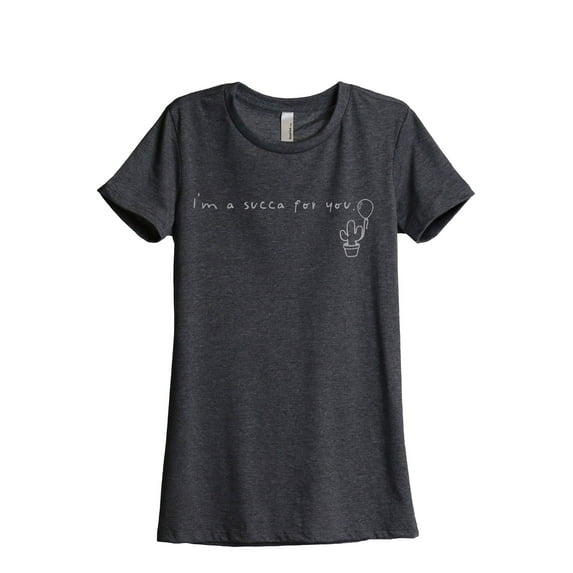 I'm A Succa For You Women's Fashion Relaxed T-Shirt Tee Charcoal Grey Small