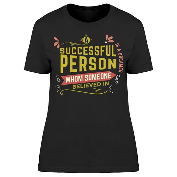 I'm A Successful Person T-Shirt Women -Image by Shutterstock, Female 3X-Large
