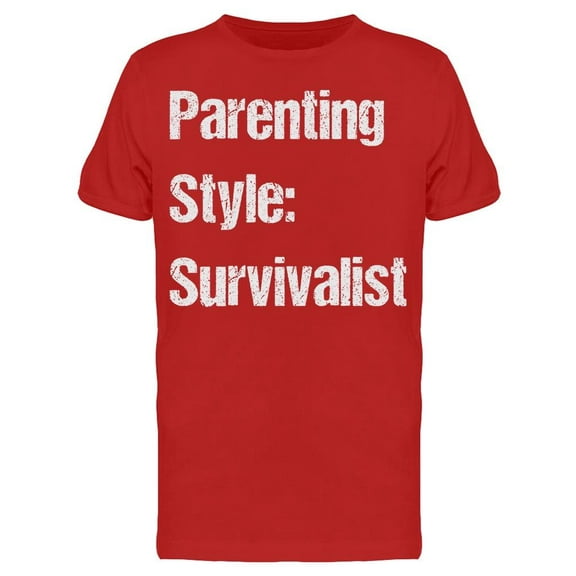 I'm A Survivalist Men's T-shirt