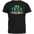 thumbnail image 1 of I'm A T-Rex What's Your Superpower Black Adult T-Shirt - Medium, 1 of 1