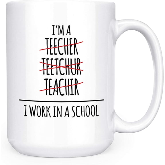 I'm A Teacher I Work In A School Teacher Educator Elementary Junior High School TA15oz Double-Sided Coffee Tea Mug