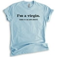 thumbnail image 1 of I'm A Virgin (This Is An Old Shirt) Shirt, Unisex Women's Men's Shirt, Funny Saying Quote Novelty Shirt, Heather Light Blue, X-Large, 1 of 6