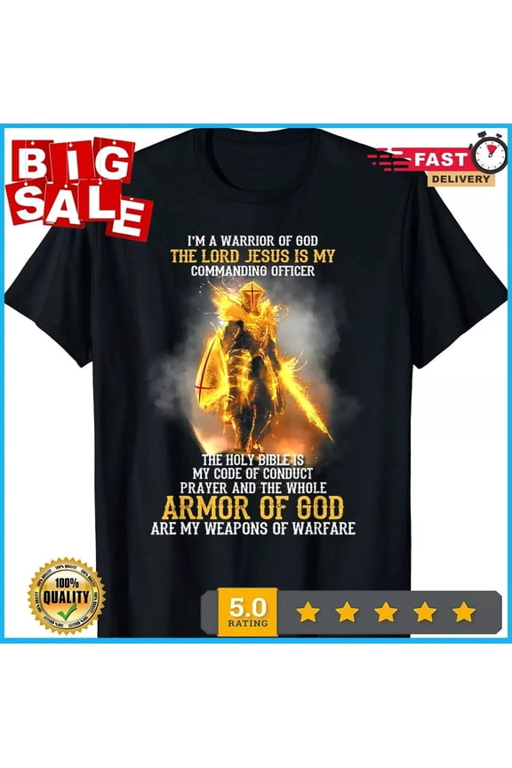 I'm A Warrior Of God Lord Commanding Officer Faith T-Shirt