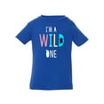 thumbnail image 1 of I'm A Wild One T-Shirt Infant -Image by Shutterstock,  6 Months, 1 of 4