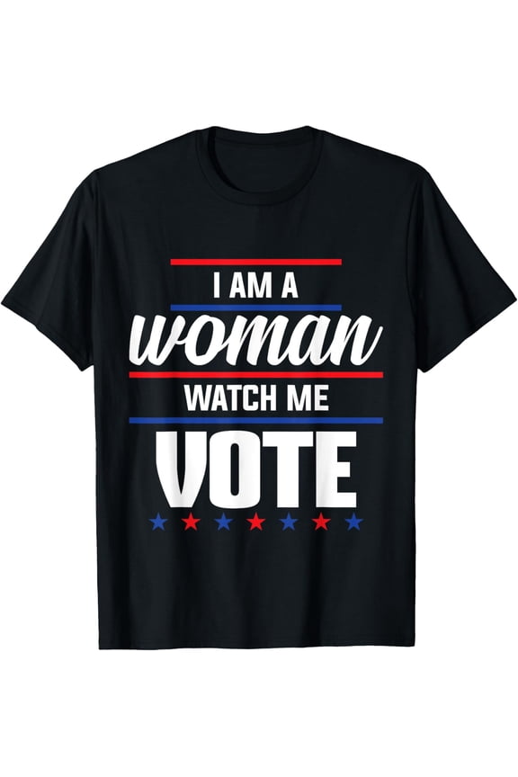 I'm A Woman Watch Me Vote Voter Voting 2024 Election Apparel T-ShirtMen and women, Black T-shirt, size: Extra large
