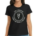 thumbnail image 1 of I'm A Writer I Dream While Awake. Cute Women's T-Shirts - Short Sleeve Graphic Tees for Casual Wear, 1 of 5
