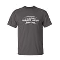 thumbnail image 1 of I'm Actually Really Nice, Until You Annoy Me Sarcastic Humor Graphic Novelty Funny Tall T Shirt, 1 of 1