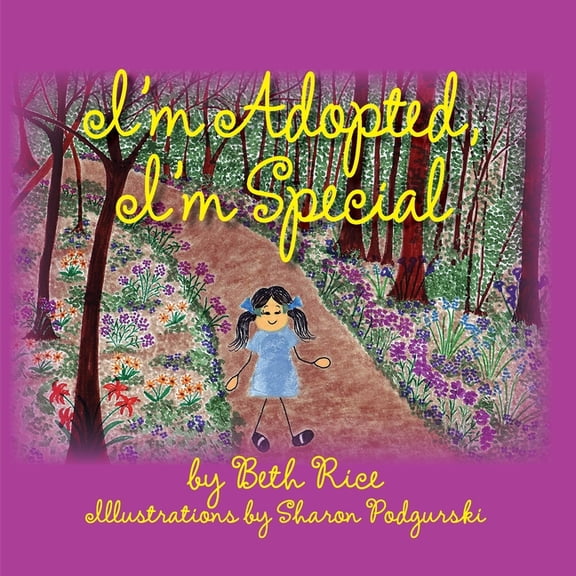 I'm Adopted, I'm Special, (Paperback)