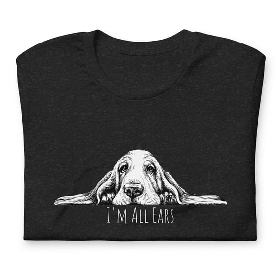 I'm All Ears Basset Hound Unisex T Shirt (Black Heather, XS)