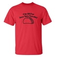 thumbnail image 1 of I'm All For Free Taco Tuesday Adult Short Sleeve T-shirt, 1 of 4