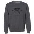 thumbnail image 1 of I'm All For Free Taco Tuesday Crewneck Sweatshirt, 1 of 1