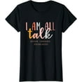 thumbnail image 1 of I'm All Talk SLP Gift Speech Language Pathologist Therapy T-Shirt, 1 of 3