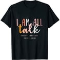 thumbnail image 1 of I'm All Talk SLP Gift Speech Language Pathologist Therapy Womens T-Shirt Black Small, 1 of 5