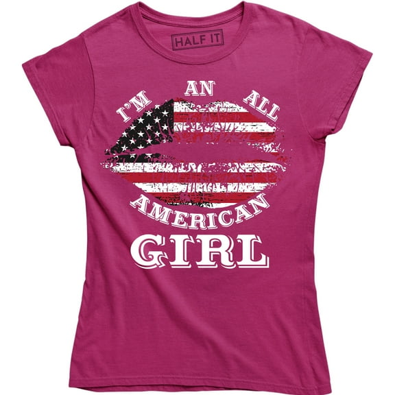I'm An All American Girl Women's USA Ladies 4th July USA Flag Lips T-Shirt