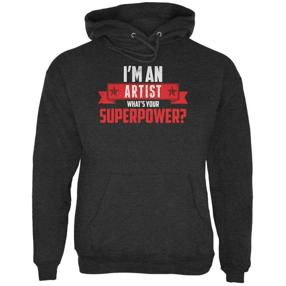I'm An Artist What's Your Superpower Charcoal Heather Adult Hoodie - Medium