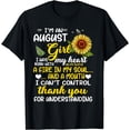 thumbnail image 1 of I'm An August Girl Sunflower August Birthday For Women T-Shirt, 1 of 4