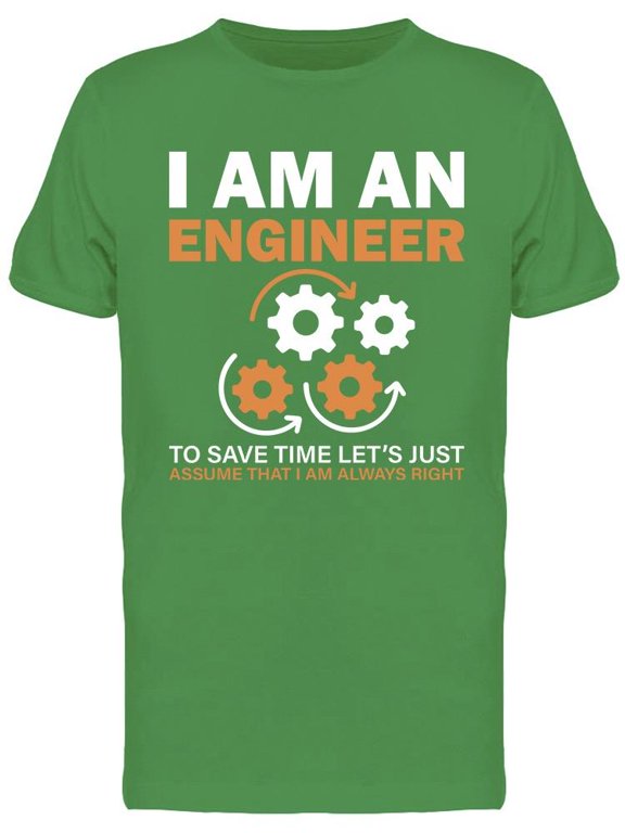 I'm An Engineer Funny Quote Tee Men's -Image by Shutterstock