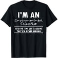 thumbnail image 1 of I'm An Environmental Scientist Shirt, Environmental Science, 1 of 4