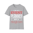 thumbnail image 1 of I'm An Event Planner Wedding Planning Coordinator TShirt, 1 of 4