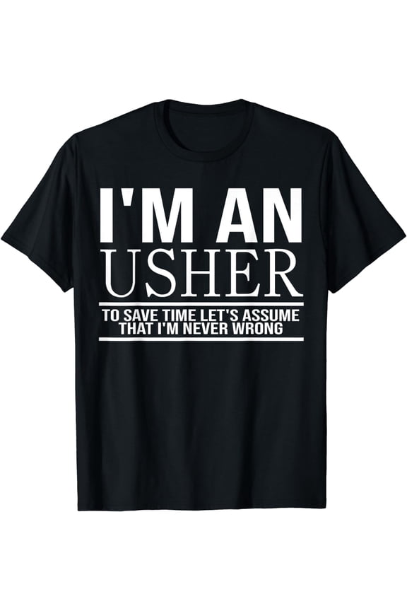 I'm An Usher Shirt, Usher Gift, Usher-Tee mens e Gift Tee men,black,women,misfits,journey ,boys