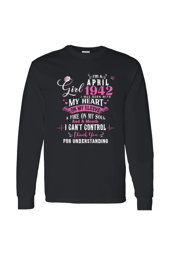 I'm April Girl 1942 84th Birthday Vintage 84 Years Old Bday Long Sleeve Shirt