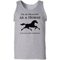 thumbnail image 1 of I'm As Healthy As A Horse Adult Tank Top, 1 of 3