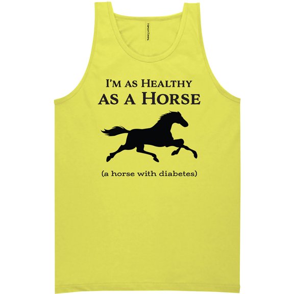 I'm As Healthy As A Horse Neon Tank Top