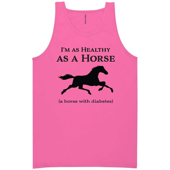 I'm As Healthy As A Horse Neon Tank Top