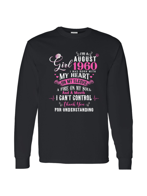 I'm August Girl 1960 Long Sleeve Shirt 66th Birthday Gift for Women