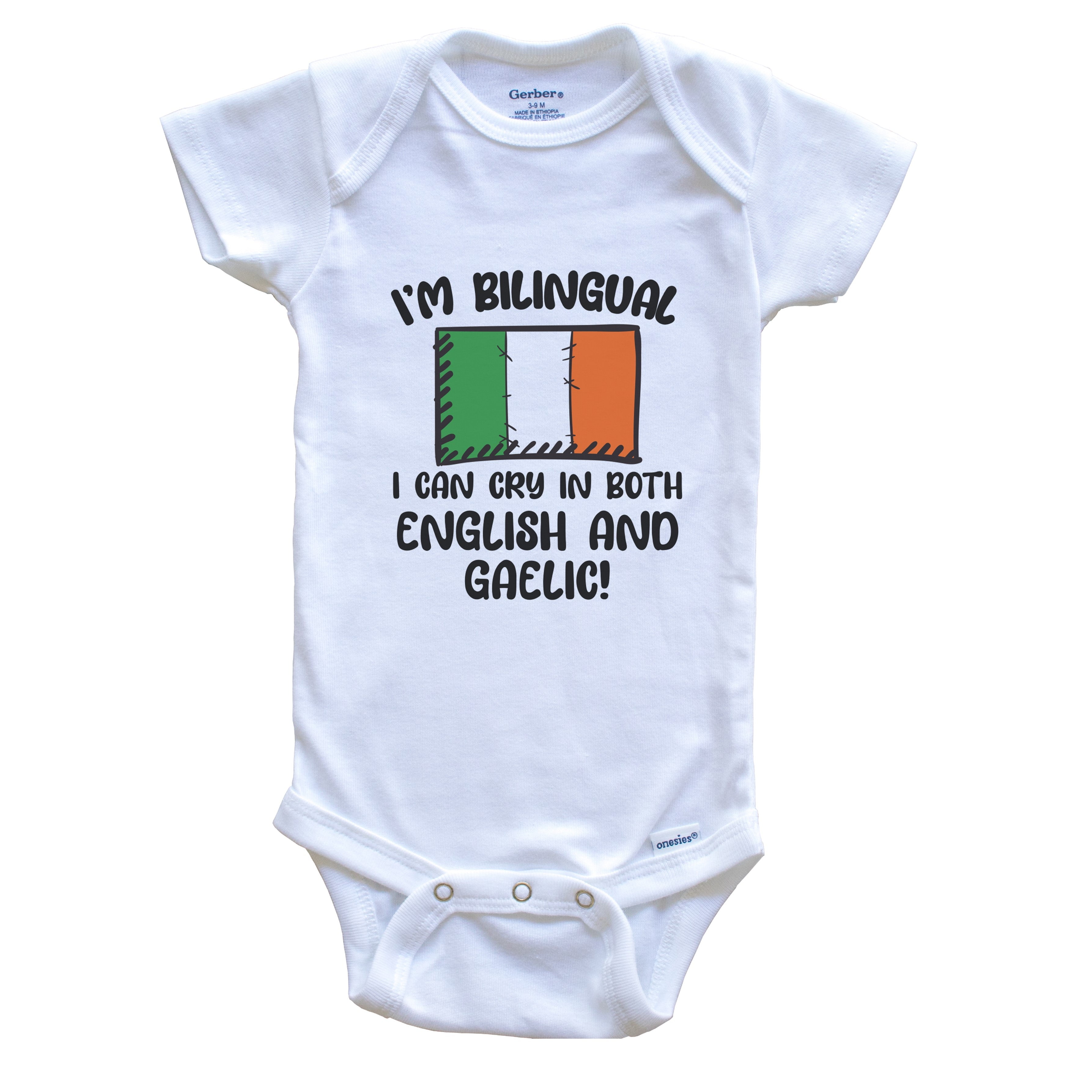 I'm Bilingual I Can Cry In Both English And Gaelic Funny Irish Flag Baby Bodysuit - Ireland One Piece