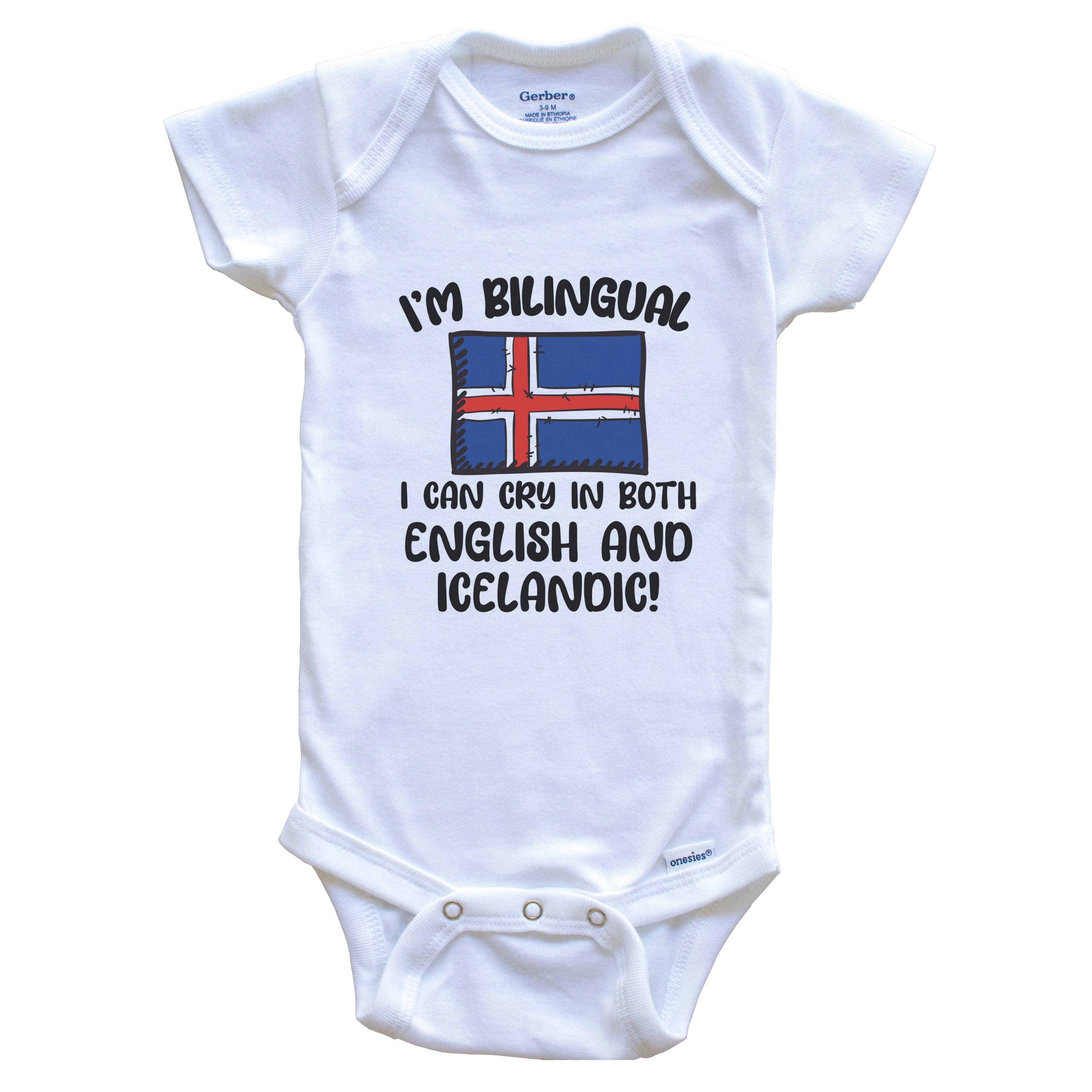 I'm Bilingual I Can Cry In Both English And Icelandic Funny Icelandic Flag Baby Bodysuit - Iceland One Piece