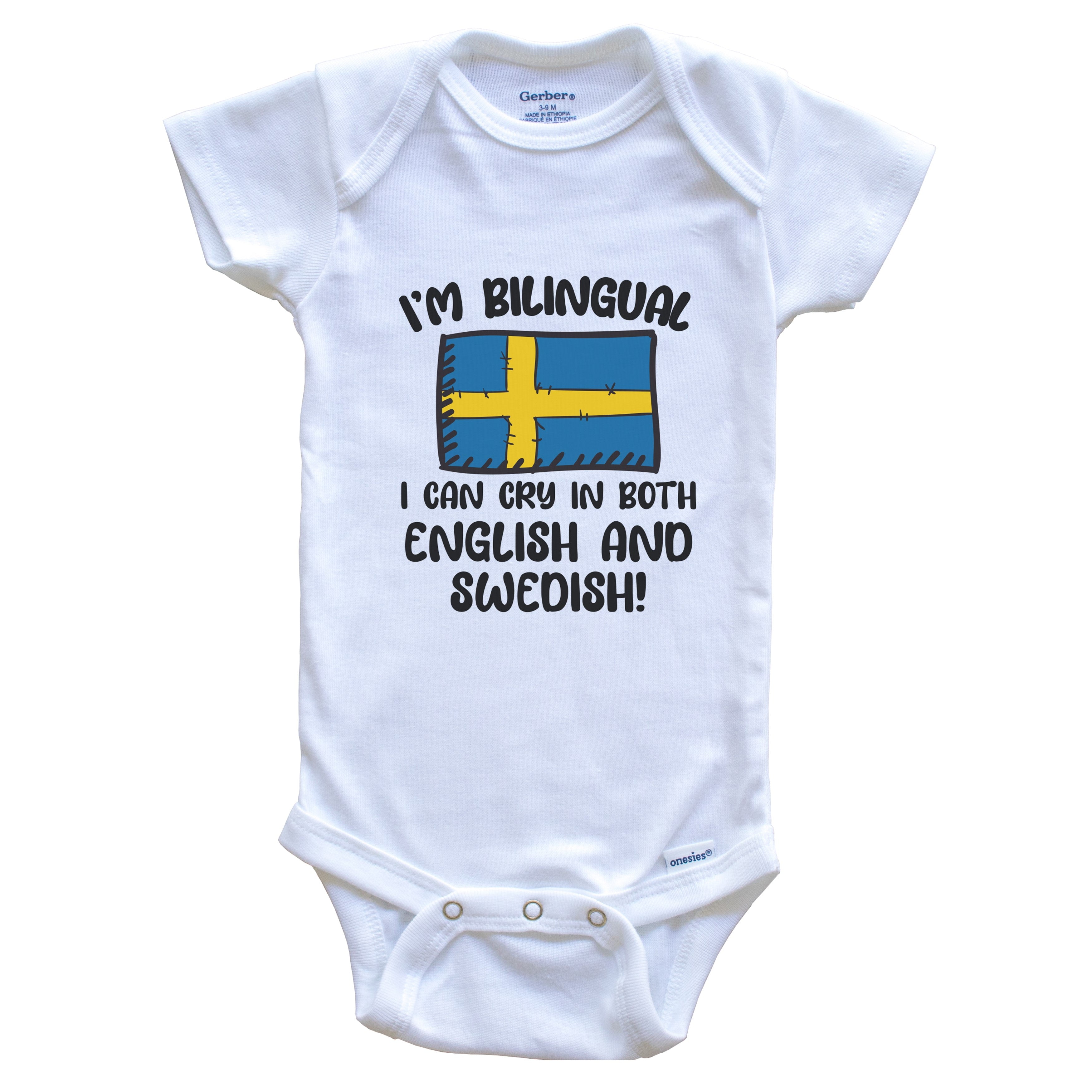 I'm Bilingual I Can Cry In Both English And Swedish Funny Swedish Flag Baby Bodysuit - Sweden One Piece