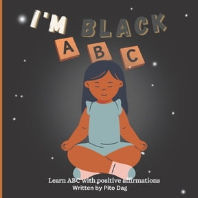 I'm Black ABC: Learn ABC with positive affirmations, (Paperback)