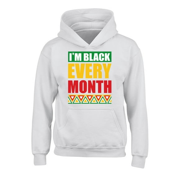 I`m Black Every Month USA Political Youth Hoodie for Boys Girls - Graphic Tee S M L XL - Kids Hooded Black History Month Gifts Resistance Long Sleeve Sweatshirt