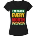 thumbnail image 1 of I`m Black Every Month V-Neck T-Shirt for Women - S M L XL 2XL Graphic Tee - Black History Month Clothes Political Resistance Shirt Ladies, 1 of 2