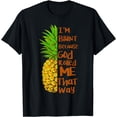 thumbnail image 1 of I'm Blunt Because God Rolled Me That Way Pineapple T-Shirt, 1 of 3