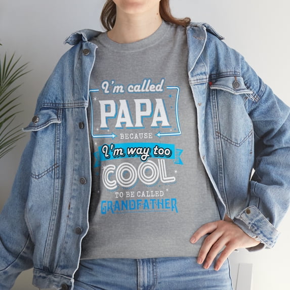 I'm Called Papa T-Shirt