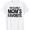 thumbnail image 1 of I'm Clearly Mom's Favorite | Humorous Sibling Gift T-Shirt, 1 of 3
