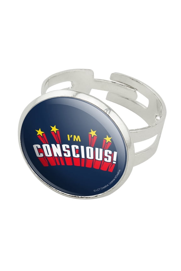 I'm Conscious Funny Humor Silver Plated Adjustable Novelty Ring