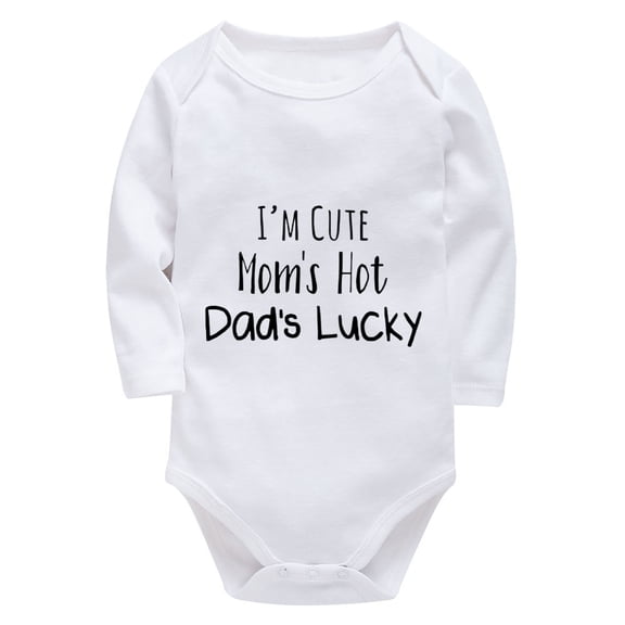I'm Cute Mom's Hot Dad's Lucky Newborn Onesie White Long Sleeve Baby Girl Neutral Outfit White Onesie for Baby Girls 0-3 Mon