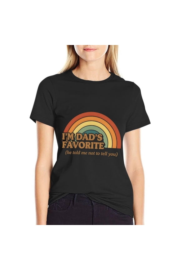 I’m Dad’s Favorite Women’s Short Sleeve Cotton T-Shirt HD Graphic Printed Tee Casual Crew Neck Top 2XL