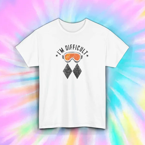 I'm Difficult T-Shirt Funny Ski Black Diamond Snowboard Gift