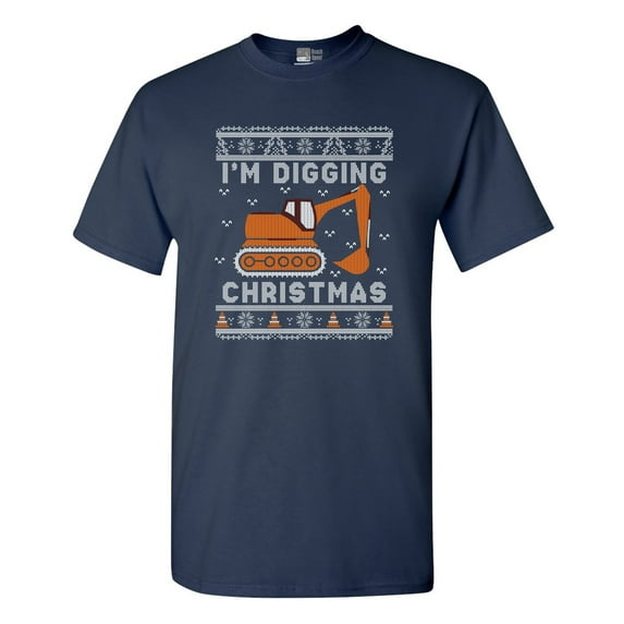 I'm Digging Christmas Construction Truck Funny DT Adult T-Shirt Tee
