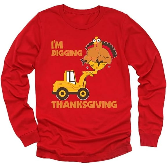 I'm Digging Thanksgiving Long Sleeve T-Shirt for Toddler and Kids - Fun Turkey Tractor Outfit for Thanksgiving Celebrations