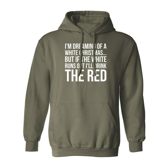 I'm Dreaming Of A White Christmas Adult Hooded Sweatshirt