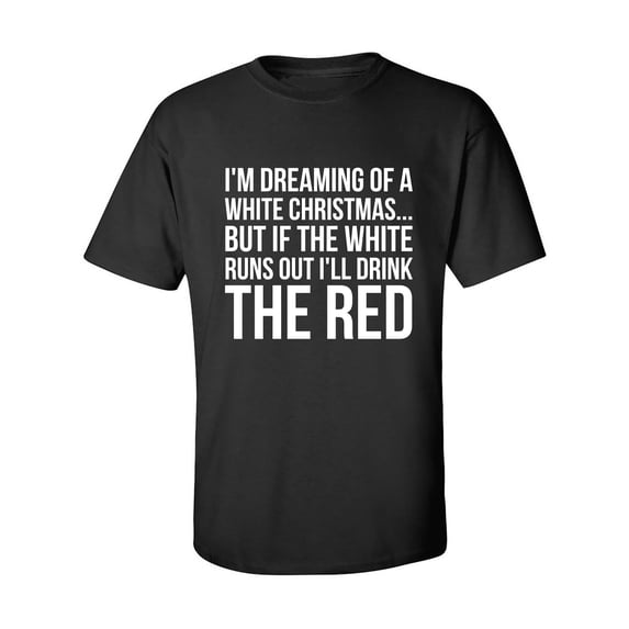 I'm Dreaming Of A White Christmas Adult Short Sleeve T-shirt