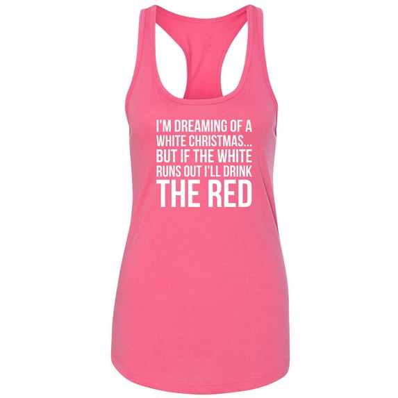 I'm Dreaming Of A White Christmas Racerback Tank