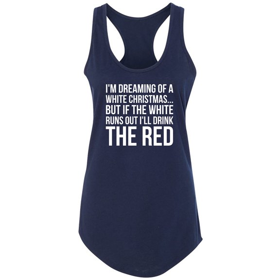 I'm Dreaming Of A White Christmas Racerback Tank